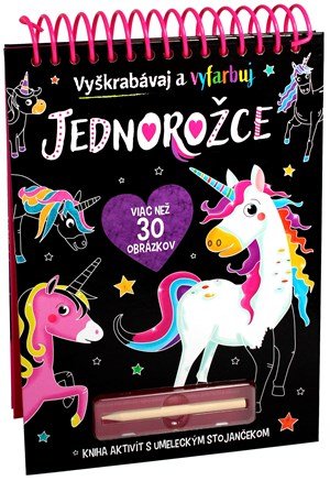 Kolektiv: Jednorožce - Vyškrabávaj a vyfarbuj