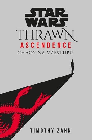 Timothy Zahn: Star Wars - Thrawn Ascendence: Chaos na vzestupu Timothy Zahn: Star Wars - Thrawn Ascendence: Chaos na vzestupu