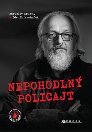 Zdeněk Macháček, Jaroslav Spurný: Nepohodlný policajt