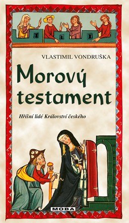 Vlastimil Vondruška: Morový testament