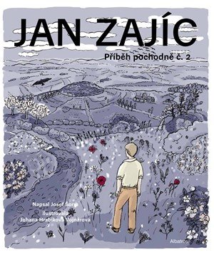 Johana Hrabíková Vojnárová, Josef Šorm: Jan Zajíc Johana Hrabíková Vojnárová, Josef Šorm: Jan Zajíc