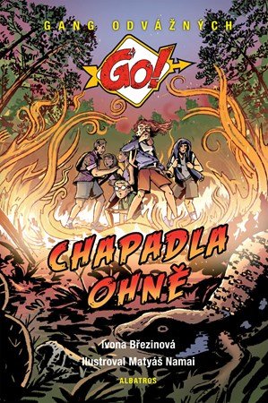 Ivona Březinová: Chapadla ohně Ivona Březinová: Chapadla ohně