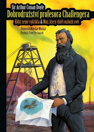 Arthur Conan Doyle: Dobrodružství profesora Challengera Arthur Conan Doyle: Dobrodružství profesora Challengera