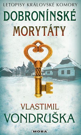 Vlastimil Vondruška: Dobronínské morytáty