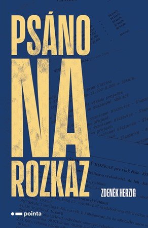 Zdeněk Herzig: Psáno na rozkaz