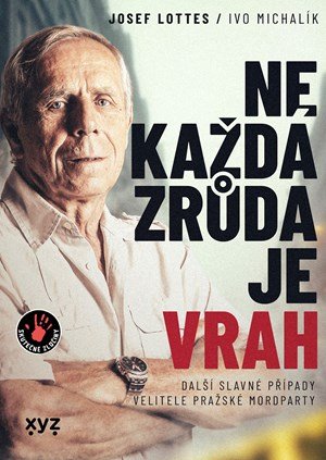 Ivo Michalík, Josef Lottes: Ne každá zrůda je vrah