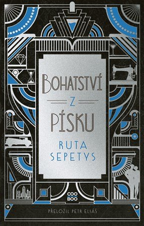 Ruta Sepetys: Bohatství z písku