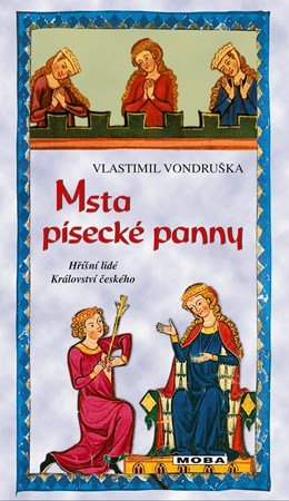 Vlastimil Vondruška: Msta písecké panny