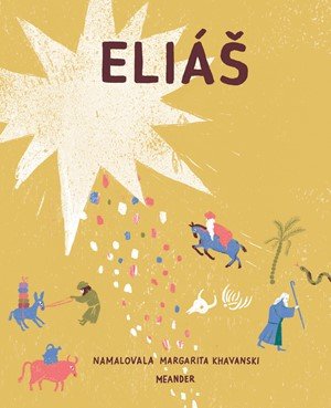 Ivana Pecháčková: Eliáš Ivana Pecháčková: Eliáš