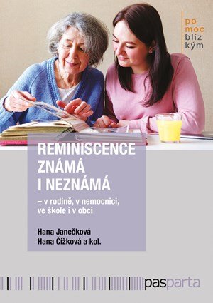 Hana Janečková, Hana Čížková: Reminiscence známá i neznámá