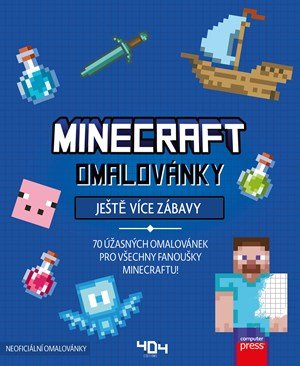 Kolektiv: Omalovánky Minecraft – Ještě více zábavy Kolektiv: Omalovánky Minecraft – Ještě více zábavy