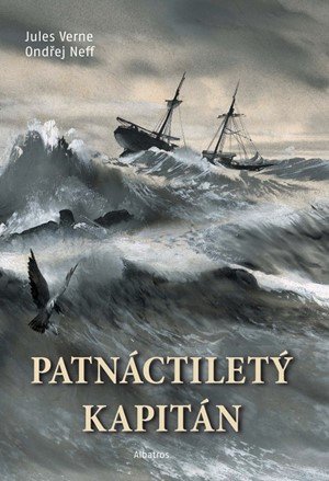 Ondřej Neff, Jules Verne: Patnáctiletý kapitán Ondřej Neff, Jules Verne: Patnáctiletý kapitán