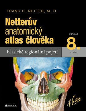 Frank H. Netter: Netterův anatomický atlas člověka