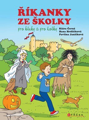 Hana Hrdličková, Klára Černá, Pavlína Janíčková: Říkanky ze školky pro kluky a pro holky