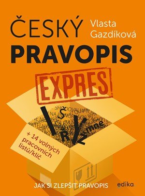Vlasta Gazdíková: Český pravopis expres