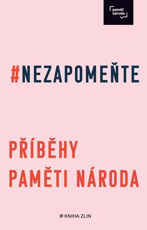 Irena Tatíčková, Post Bellum: Nezapomeňte Irena Tatíčková, Post Bellum: Nezapomeňte