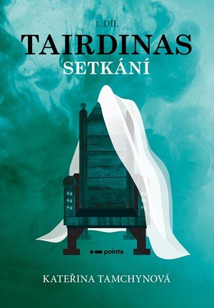 Kateřina Tamchynová: Tairdinas - Setkání