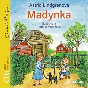 Astrid Lindgrenová: Madynka (audiokniha pro děti) Astrid Lindgrenová: Madynka (audiokniha pro děti)