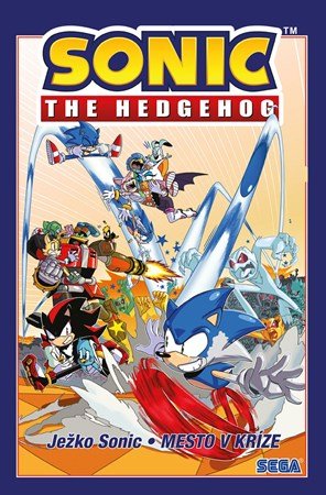 Ian Flynn: Ježko Sonic 5 - Mesto v kríze Ian Flynn: Ježko Sonic 5 - Mesto v kríze