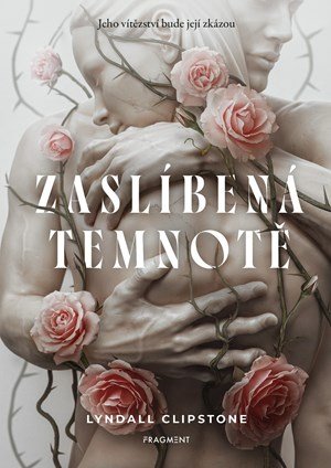Lyndall Clipstone: Zaslíbená temnotě