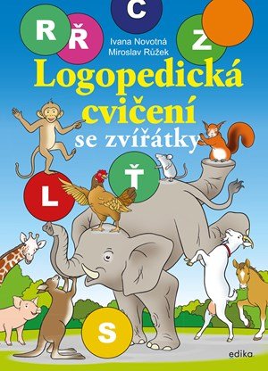 Ivana Novotná: Logopedická cvičení se zvířátky