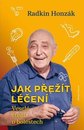Radkin Honzák: Jak přežít léčení Radkin Honzák: Jak přežít léčení
