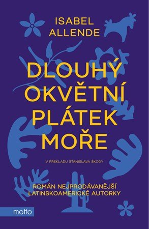 Isabel Allende: Dlouhý okvětní plátek moře