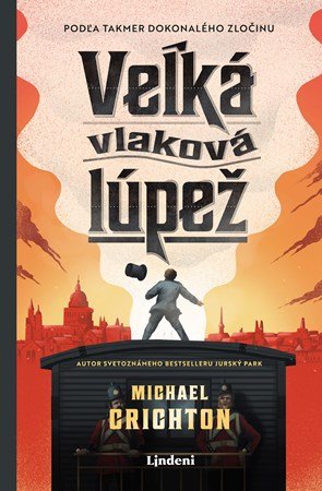 Michael Crichton: Veľká vlaková lúpež