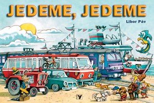 Ondřej Müller: Jedeme, jedeme Ondřej Müller: Jedeme, jedeme