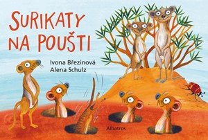 Ivona Březinová: Surikaty na poušti