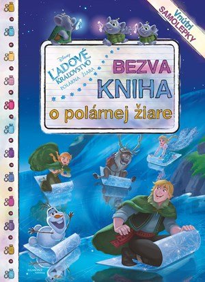 autora nemá: Ľadové kráľovstvo - Bezva kniha o polárnej žiare autora nemá: Ľadové kráľovstvo - Bezva kniha o polárnej žiare