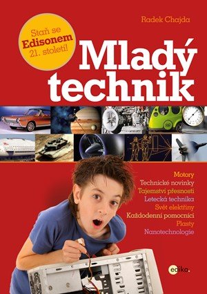 Radek Chajda: Mladý technik