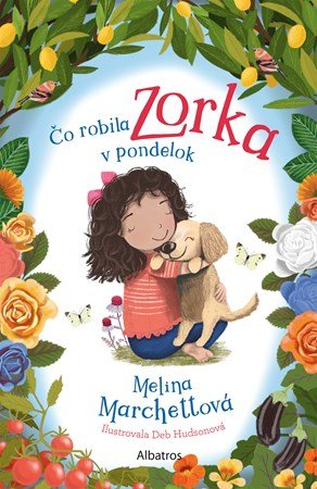 Melina Marchettová: Čo robila Zorka v pondelok