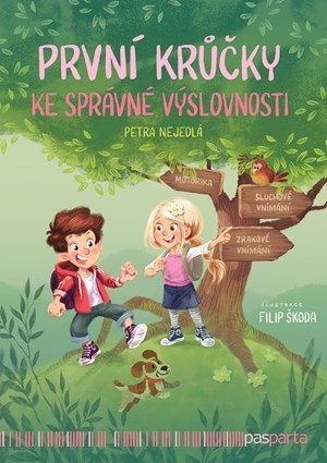 Petra Nejedlá: První krůčky ke správné výslovnosti