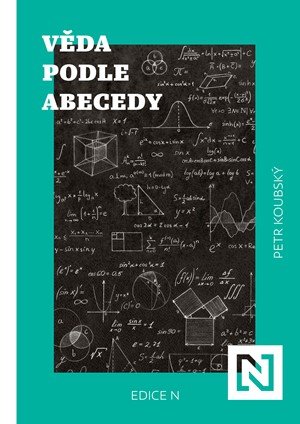 Petr Koubský: Věda podle abecedy