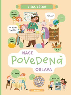 Helena Haraštová, Lenka Chytilová: Vida, věda! Naše povedená oslava Helena Haraštová, Lenka Chytilová: Vida, věda! Naše povedená oslava