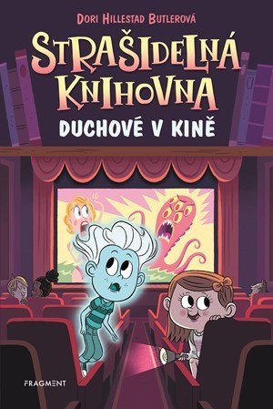 Dori Hillestad Butlerová: Strašidelná knihovna - Duchové v kině Dori Hillestad Butlerová: Strašidelná knihovna - Duchové v kině