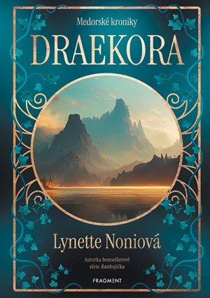 Lynette Noniová: Medorské kroniky - Draekora