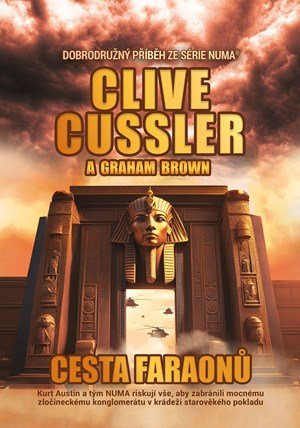 Clive Cussler: Cesta faraonů Clive Cussler: Cesta faraonů
