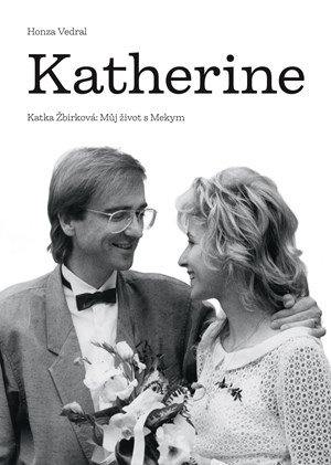 Honza Vedral, Kateřina Žbirková: Katherine Honza Vedral, Kateřina Žbirková: Katherine