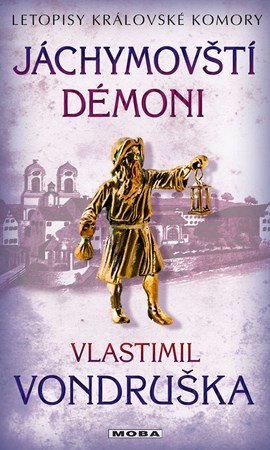 Vlastimil Vondruška: Jáchymovští démoni