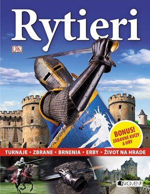 Kolektiv: VIDÍM A SPOZNÁM – Rytieri