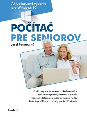 Josef Pecinovský: Počítač pre seniorov Josef Pecinovský: Počítač pre seniorov