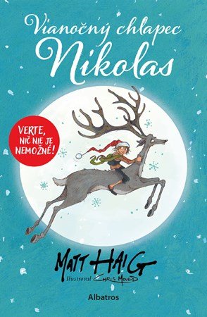 Matt Haig: Vianočný chlapec Nikolas Matt Haig: Vianočný chlapec Nikolas