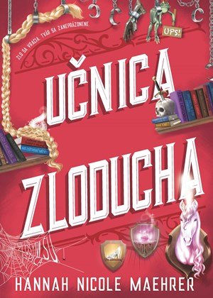 Hannah Nicole Maehrer: Učnica Zloducha