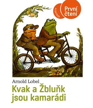 Arnold Lobel: Kvak a Žbluňk jsou kamarádi Arnold Lobel: Kvak a Žbluňk jsou kamarádi