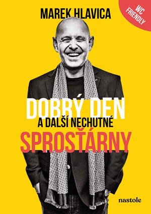 : Dobrý den a další nechutné sprosťárny