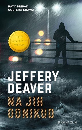 Jeffery Deaver: Na jih odnikud