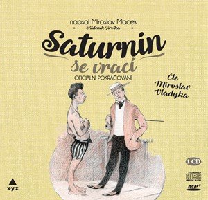 Miroslav Macek: Saturnin se vrací (audiokniha) Miroslav Macek: Saturnin se vrací (audiokniha)