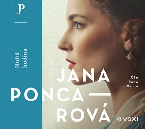 Jana Poncarová: Nultá hodina (audiokniha) Jana Poncarová: Nultá hodina (audiokniha)
